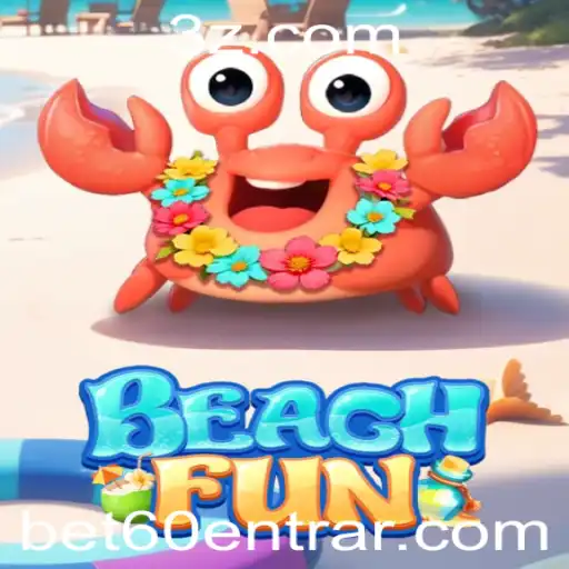 BeachFun e a Palpitante Experiência de Jogo com o Bet60 Login