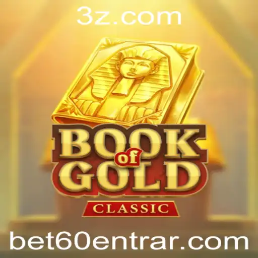 Exploração do Jogo BookOfGoldClassic e a Experiência Bet60 Login