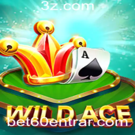 Descubra o Mundo do Jogo WildAce e Como Utilizar o Bet60 Login